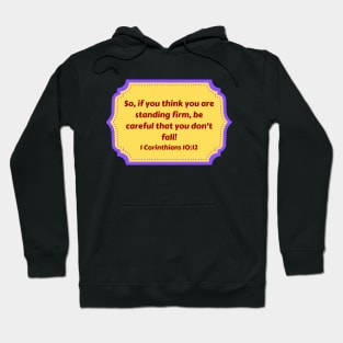 Bible Verse 1 Corinthians 10:12 Hoodie